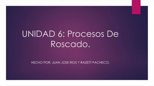 unidad 6 procesos de roscado tla 1d