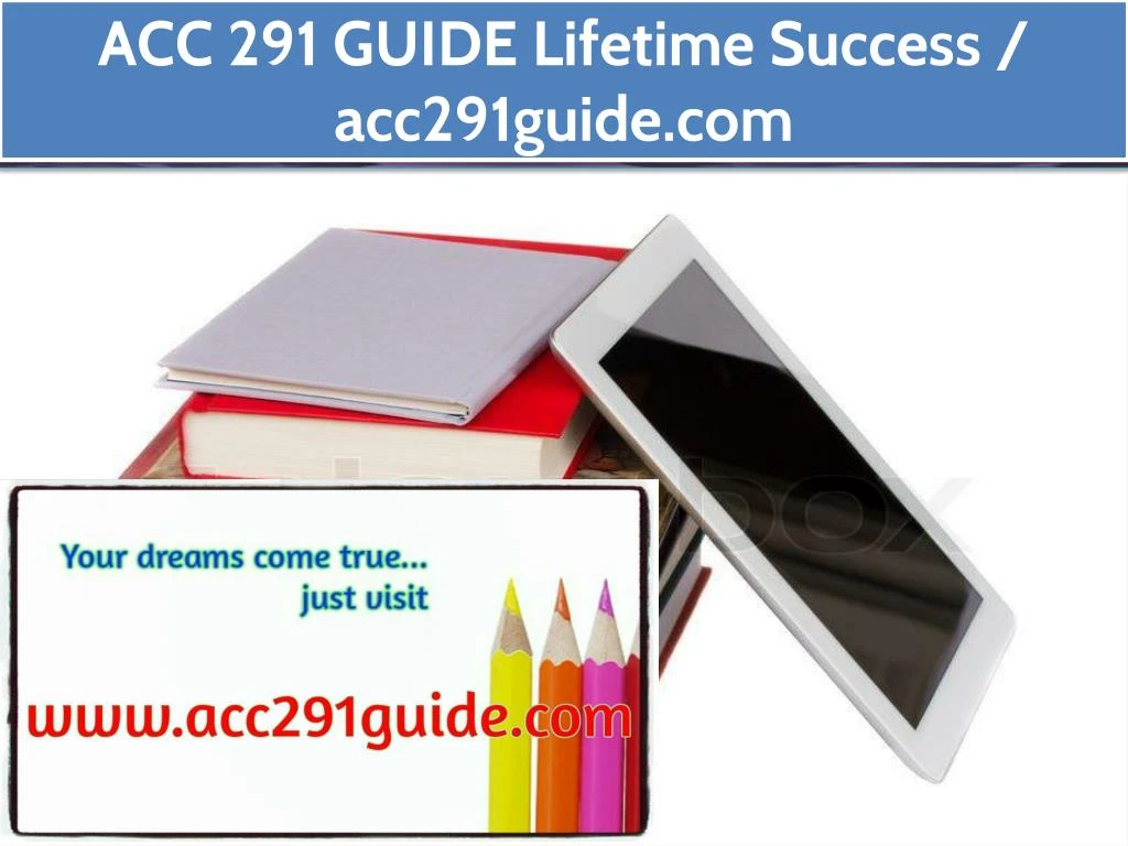 acc 291 guide lifetime success acc291guide com