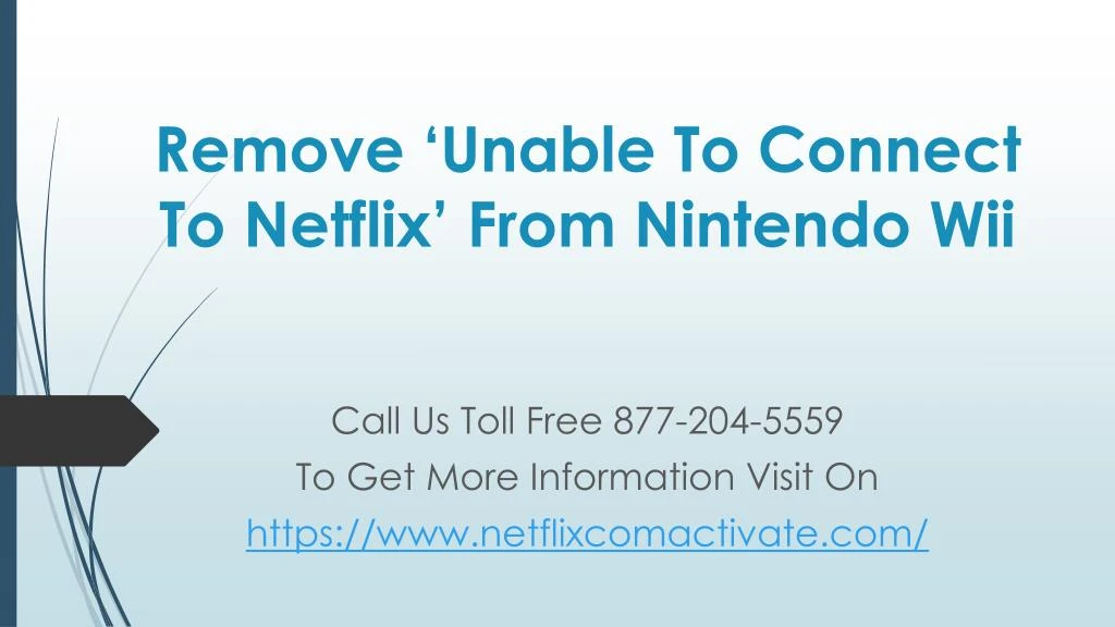 remove unable to connect to netflix from nintendo wii