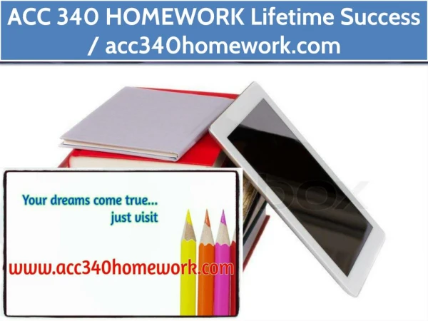 ACC 340 HOMEWORK Lifetime Success / acc340homework.com