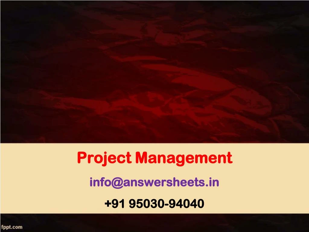 project management info@answersheets in 91 95030 94040