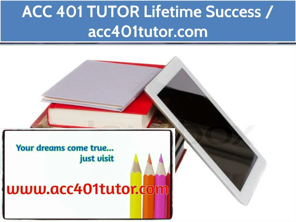 acc 401 tutor lifetime success acc401tutor com