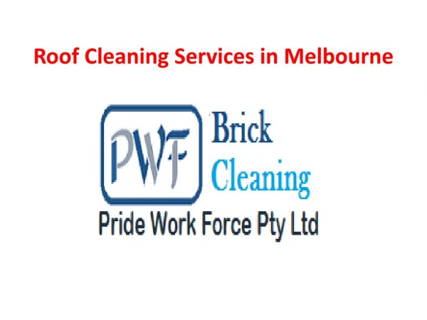 Roof Cleaning Services in Melbourne | Roof Repair Services in Melbourne