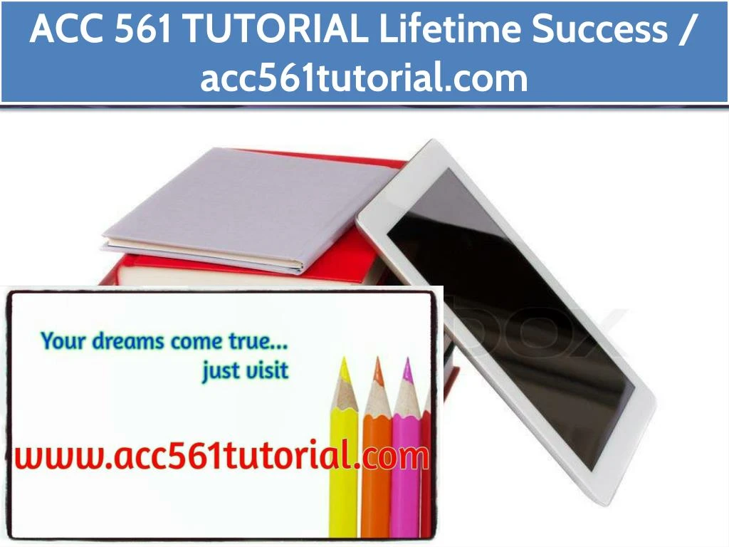 acc 561 tutorial lifetime success acc561tutorial