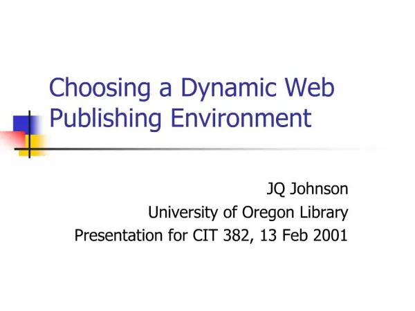 Choosing a Dynamic Web Publishing Environment