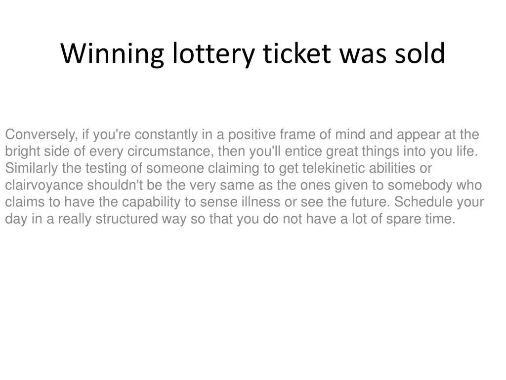 winning lottery ticket was sold