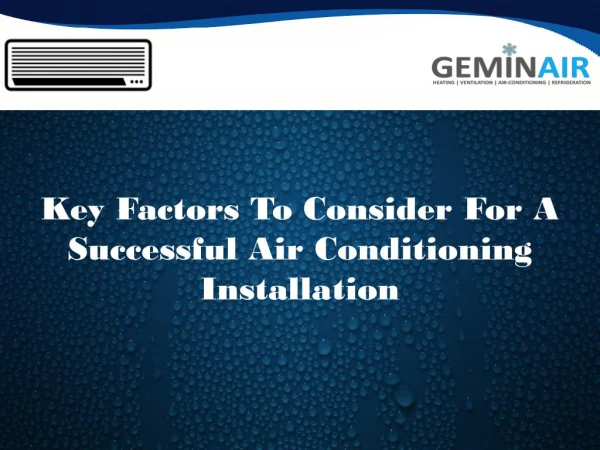 Key Factors To Consider For A Successful Air Conditioning Installation
