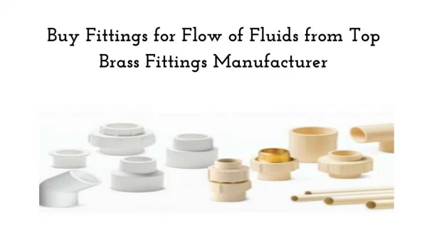 Buy Fittings for Flow of Fluids from Top Brass Fittings Manufacturer