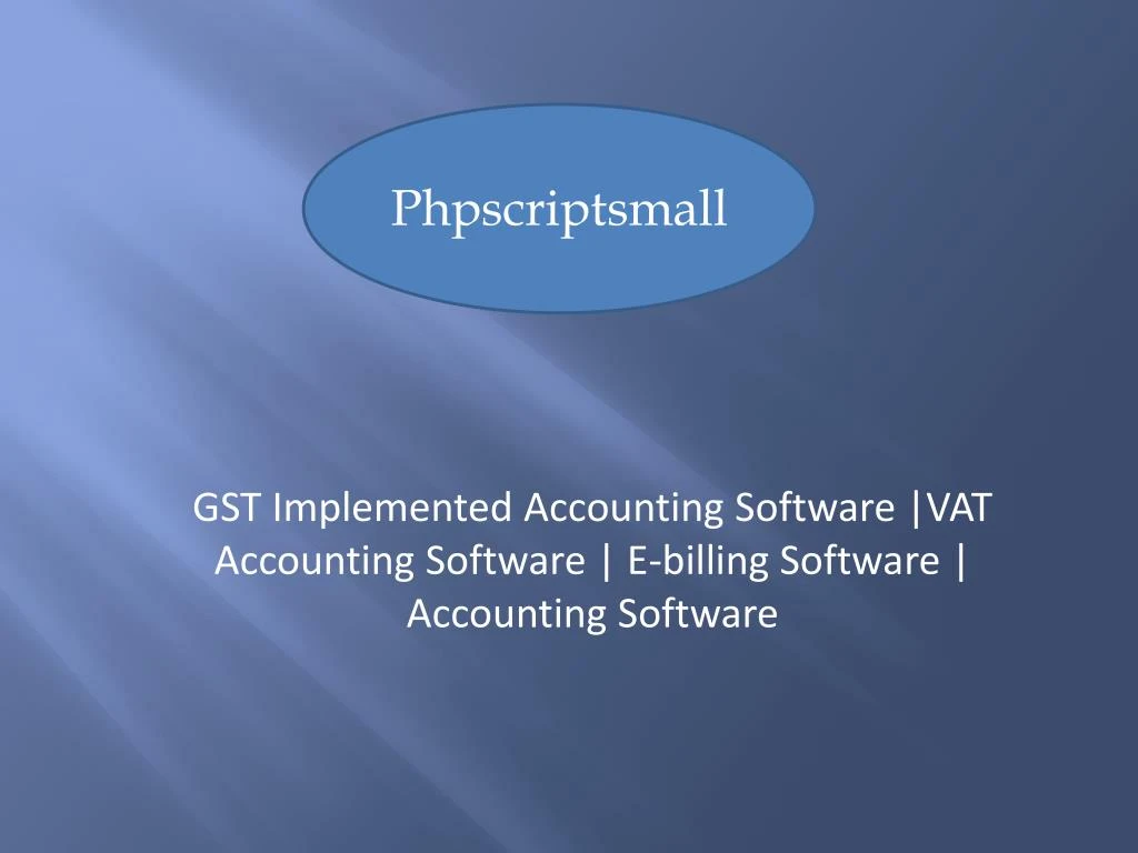 gst implemented accounting software vat accounting software e billing software accounting software