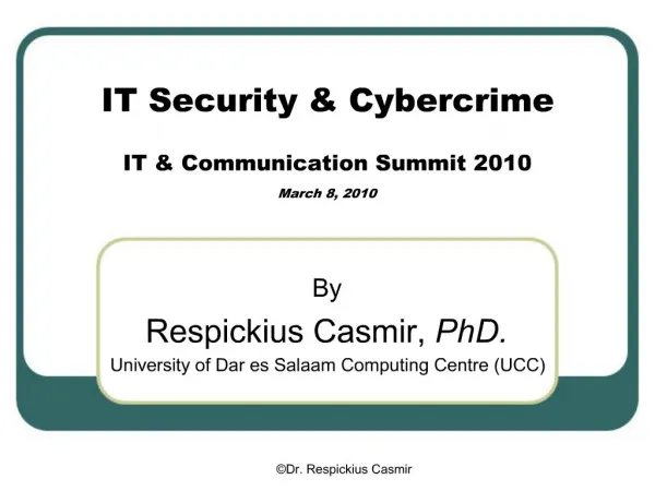 IT Security Cybercrime IT Communication Summit 2010 March 8, 2010