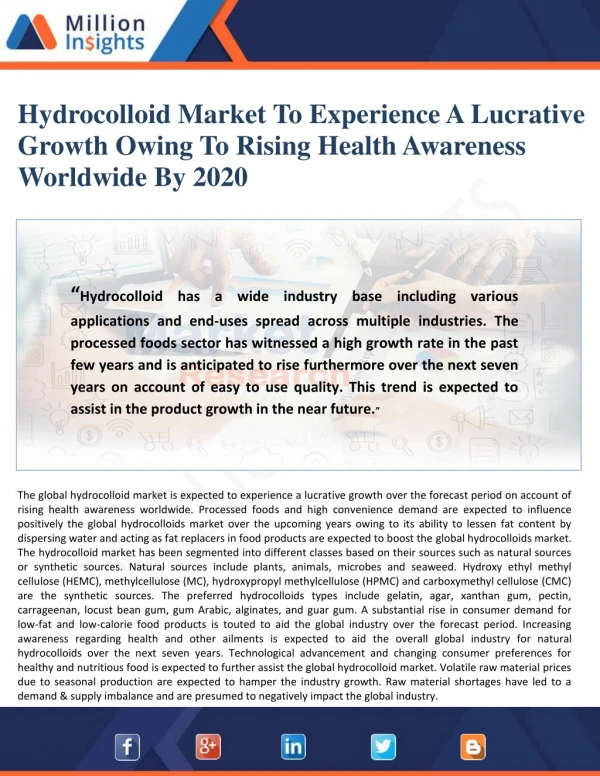 Hydrocolloid Market To Experience A Lucrative Growth Owing To Rising Health Awareness Worldwide By 2020