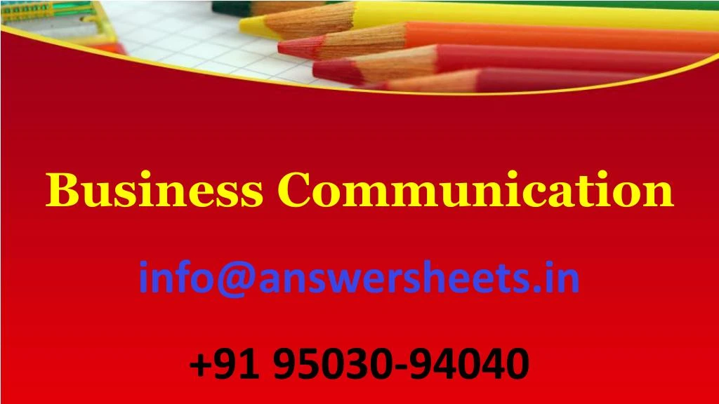 business communication info@answersheets in 91 95030 94040