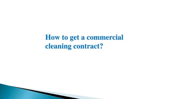 How to get a commercial cleaning contract?