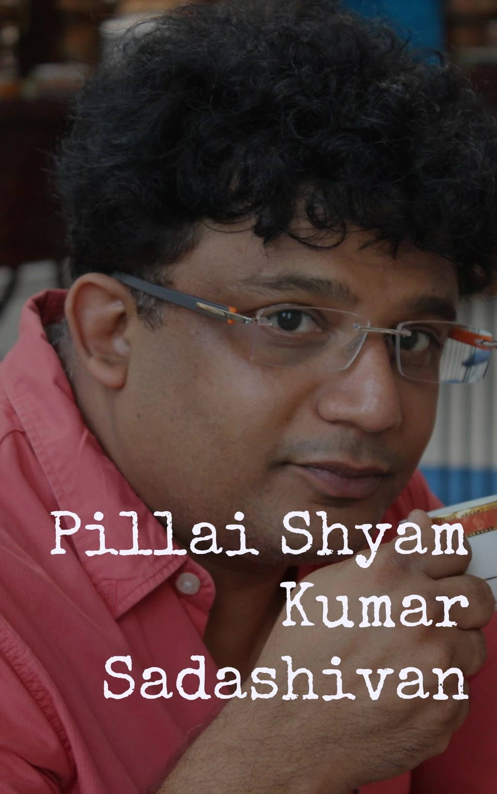 pillai shyam