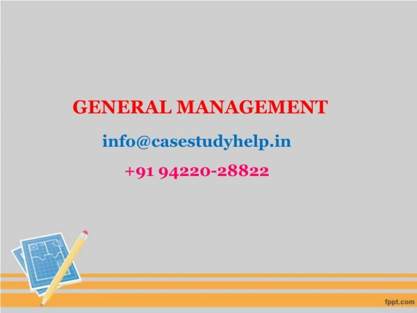 general management info@casestudyhelp in 91 94220 28822