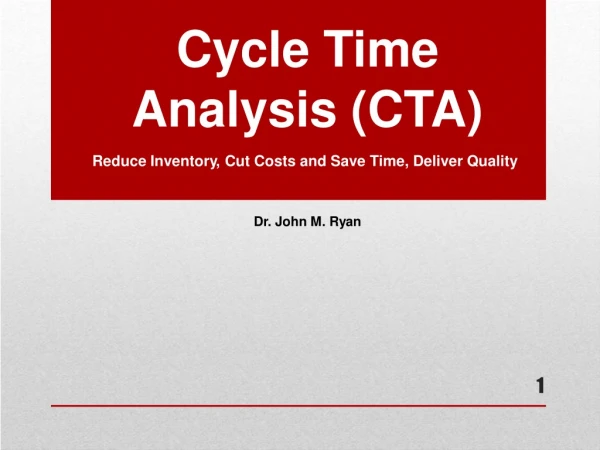 Webinar On Cycle Time Analysis By John Ryan