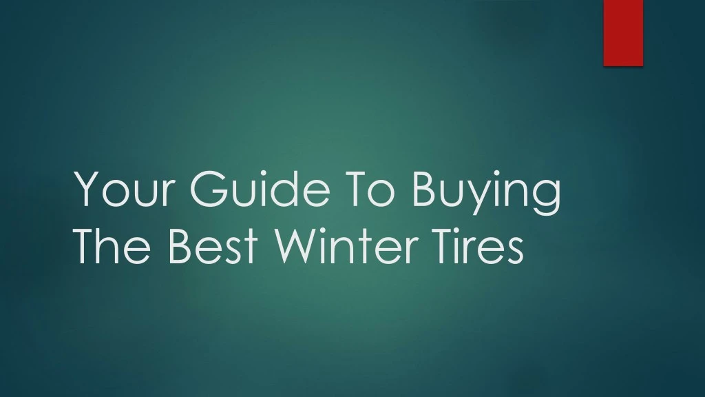 your guide to buying the best winter tires