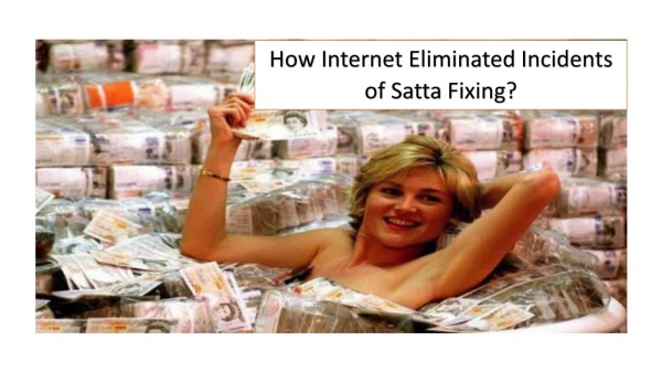 How Internet Eliminated Incidents of Satta Fixing?
