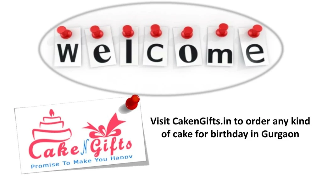visit cakengifts in to order any kind of cake