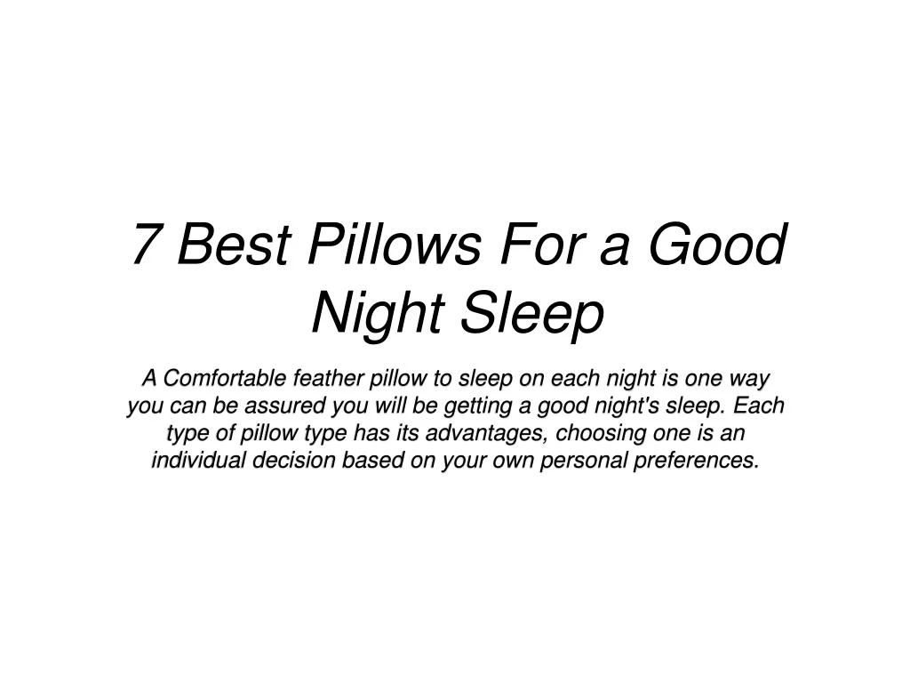 7 best pillows for a good night sleep