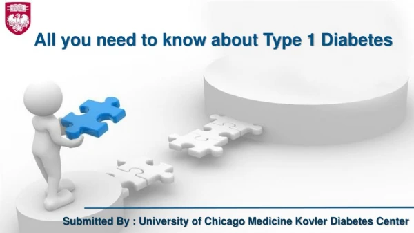 All You Need to Know About Type 1 Diabetes