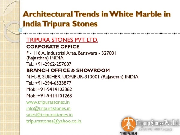Architectural Trends in White Marble in India Tripura Stones