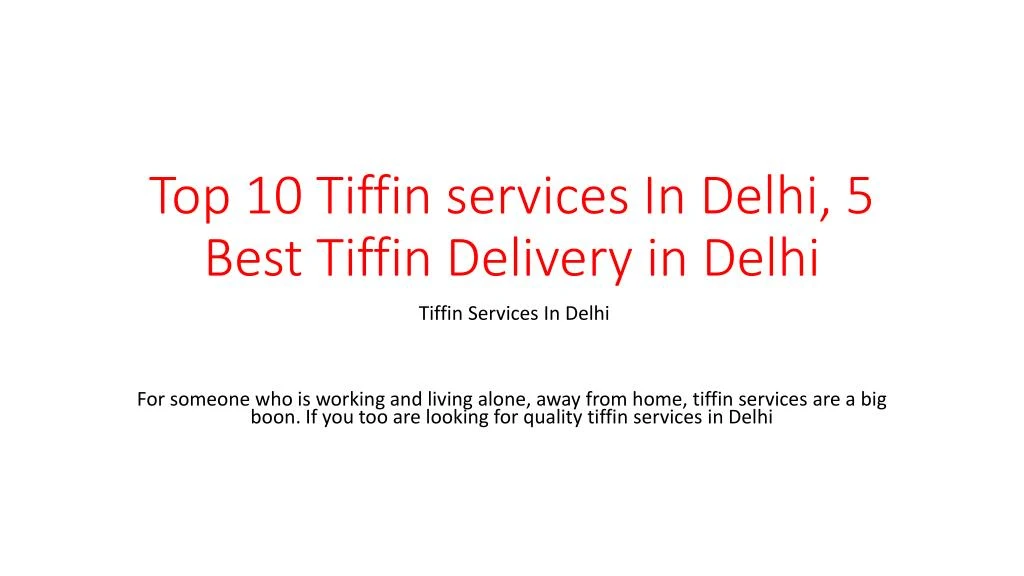 top 10 tiffin services in delhi 5 best tiffin delivery in delhi