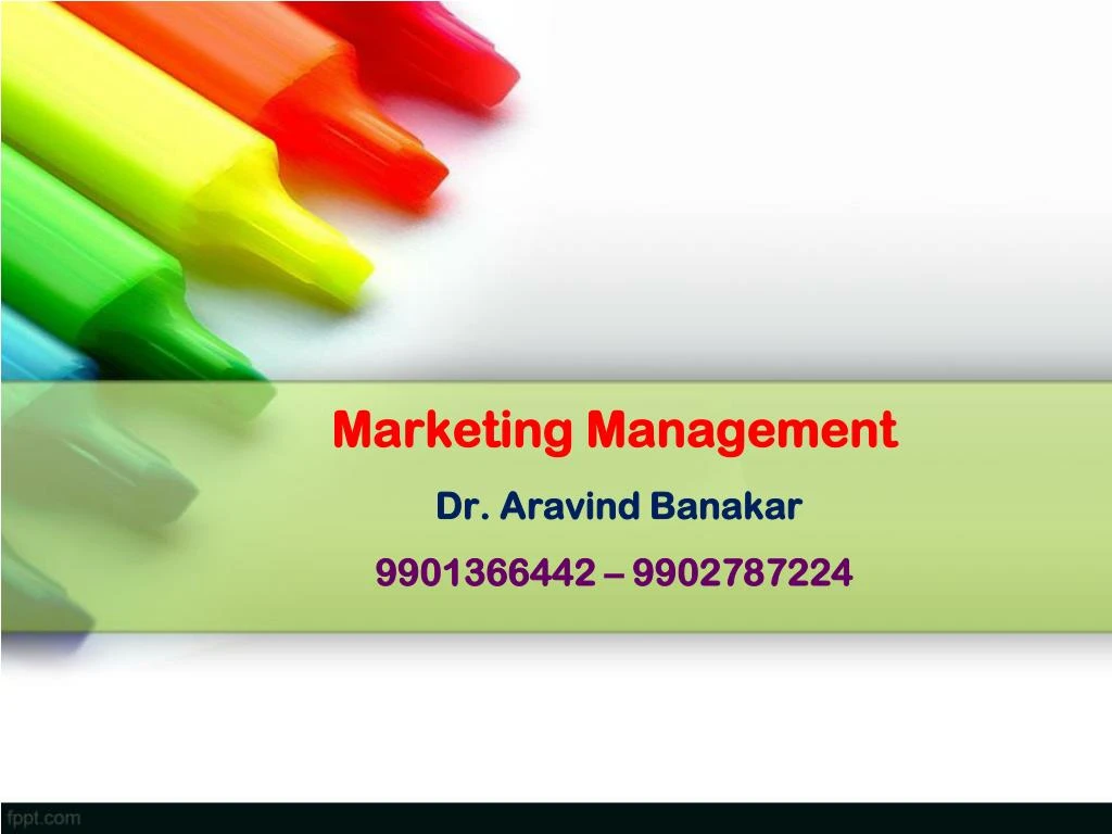 marketing management dr aravind banakar 9901366442 9902787224