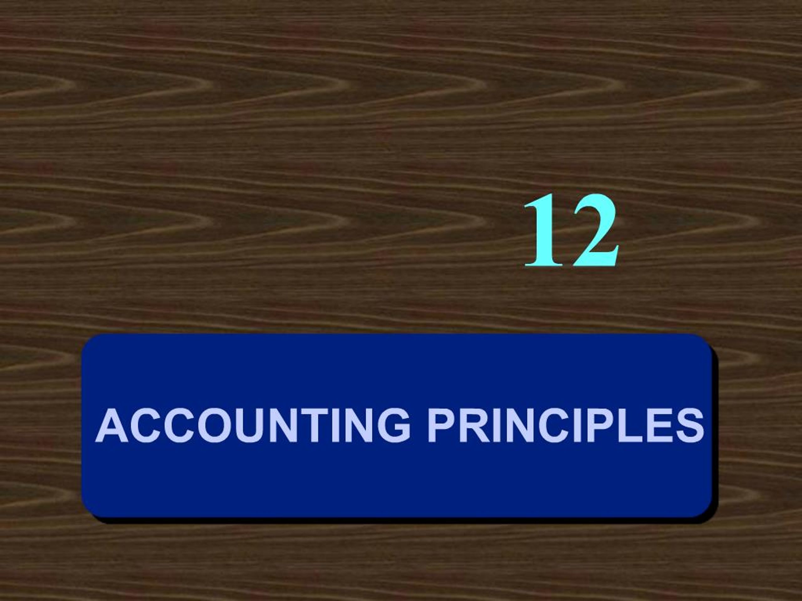PPT - ACCOUNTING PRINCIPLES PowerPoint Presentation, free download - ID ...