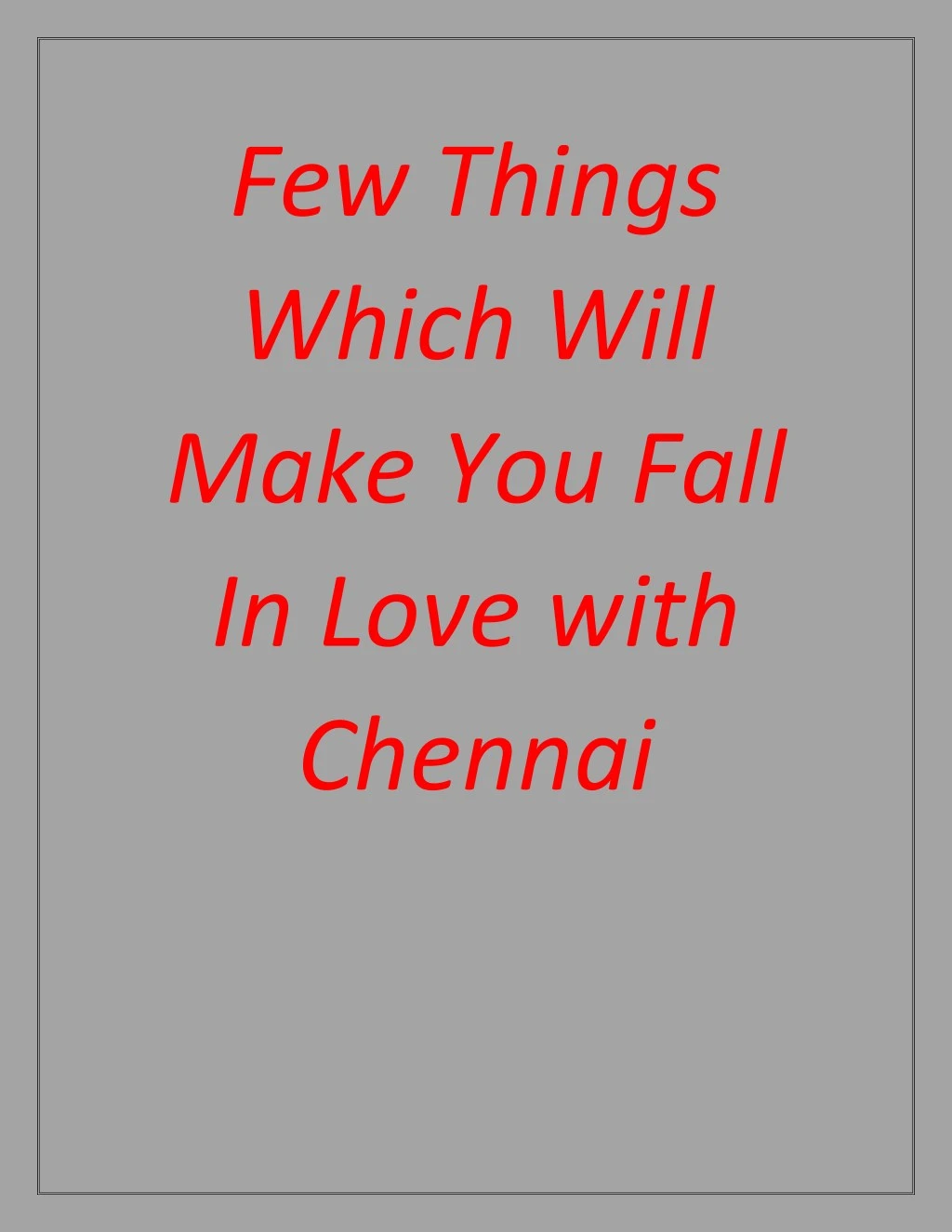 few things which will make you fall in love with