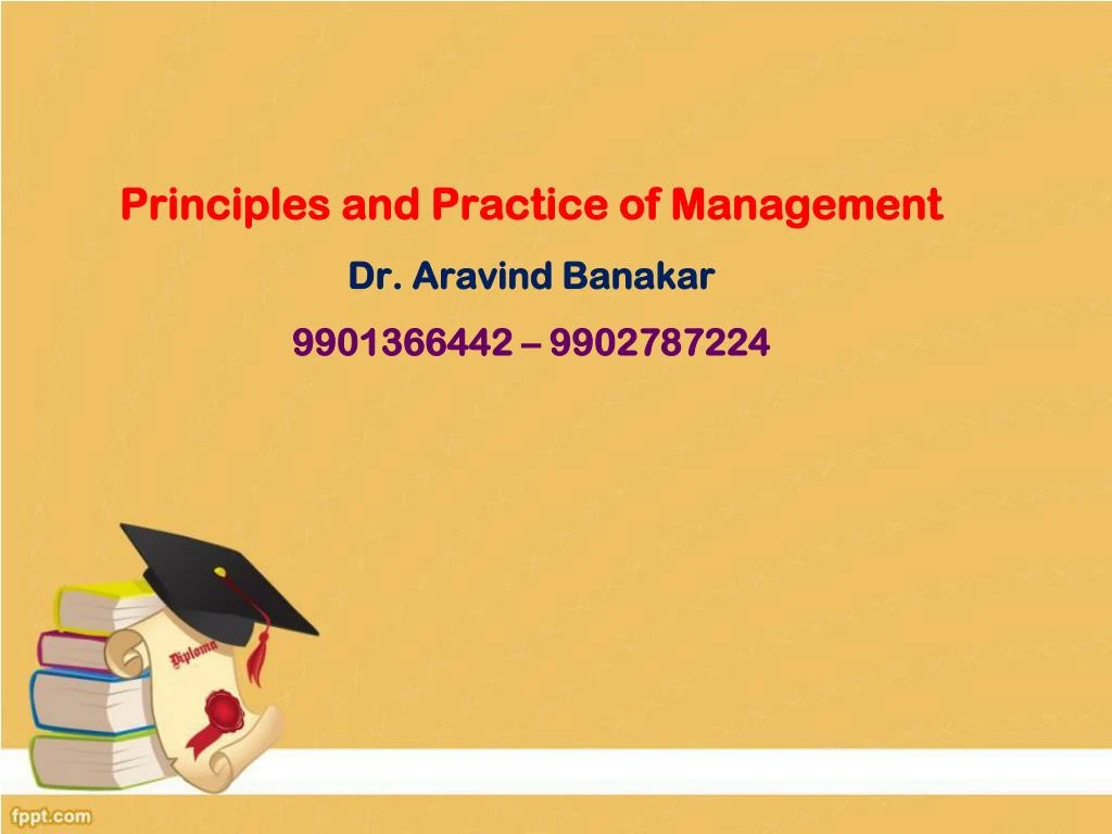 principles and practice of management dr aravind banakar 9901366442 9902787224