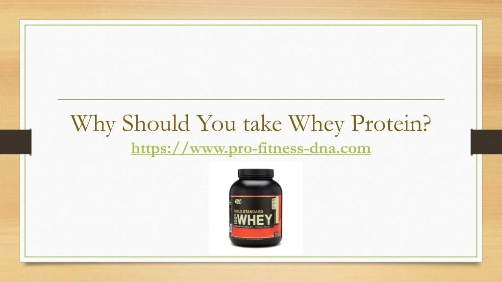 why should you take whey protein https www pro fitness dna com