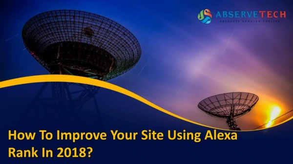 How To Improve Your Site Using Alexa Rank In 2018?