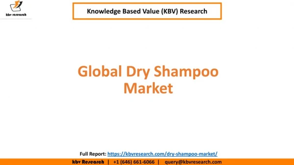 Global Dry Shampoo Market Size and Market Growth