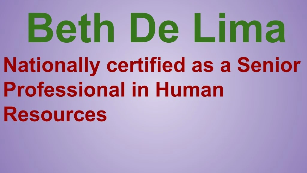 beth de lima nationally certified as a senior