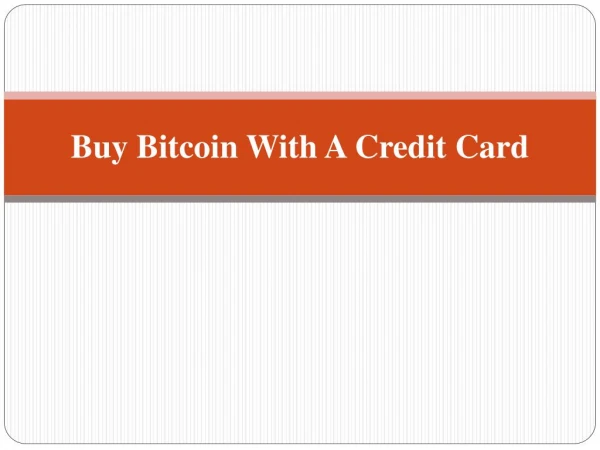 Buy Bitcoin with a Credit Card