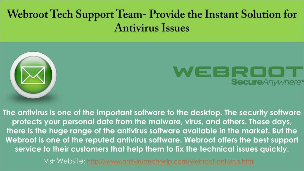 webroot tech support team provide the instant