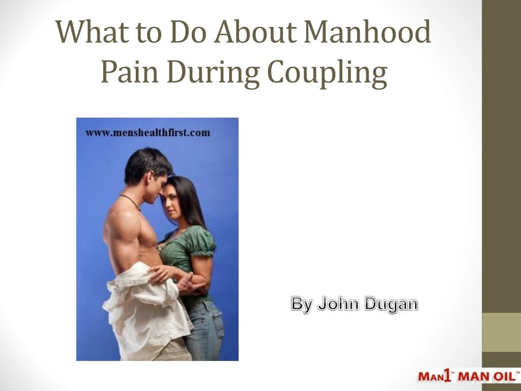 what to do about manhood pain during coupling