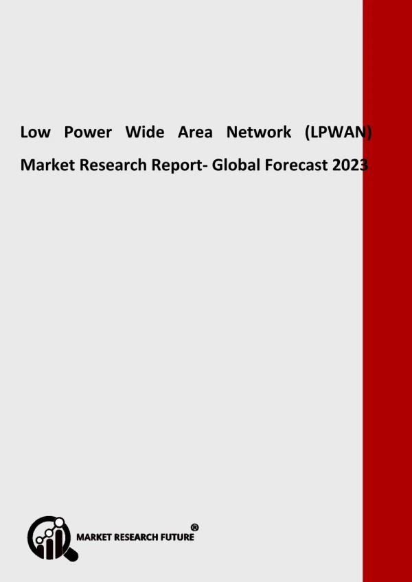 LPWAN Market is Estimated to Grow at CAGR of 89% by Forecast 2023