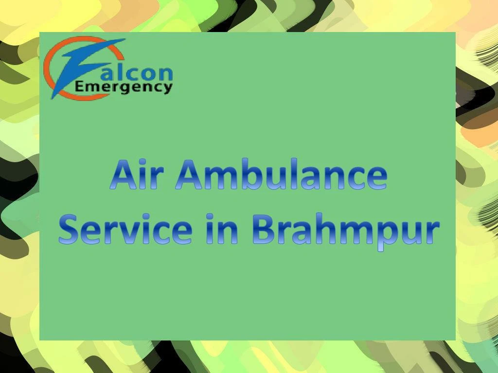 air ambulance service in brahmpur