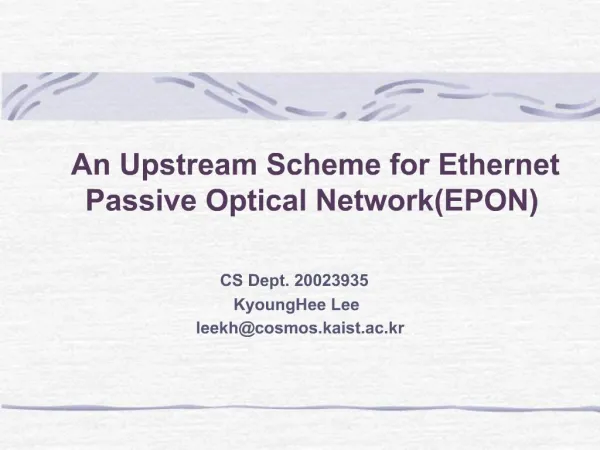 An Upstream Scheme for Ethernet Passive Optical NetworkEPON