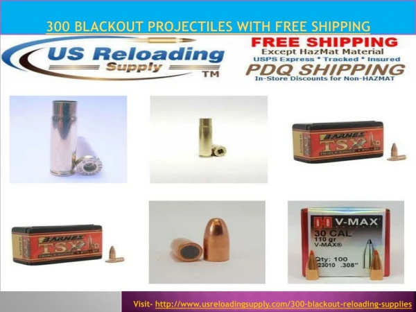 300 Blackout Projectiles with Free Shipping