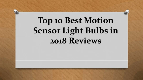 Top 10 best motion sensor light bulbs in 2018 reviews
