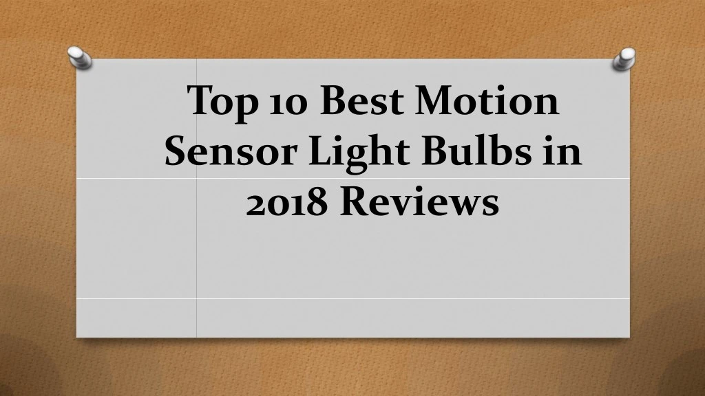 top 10 best motion sensor light bulbs in 2018