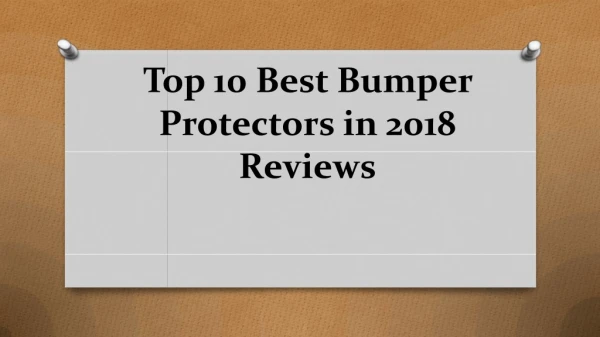 Top 10 best bumper protectors in 2018 reviews