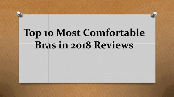 Top 10 most comfortable bras in 2018 reviews