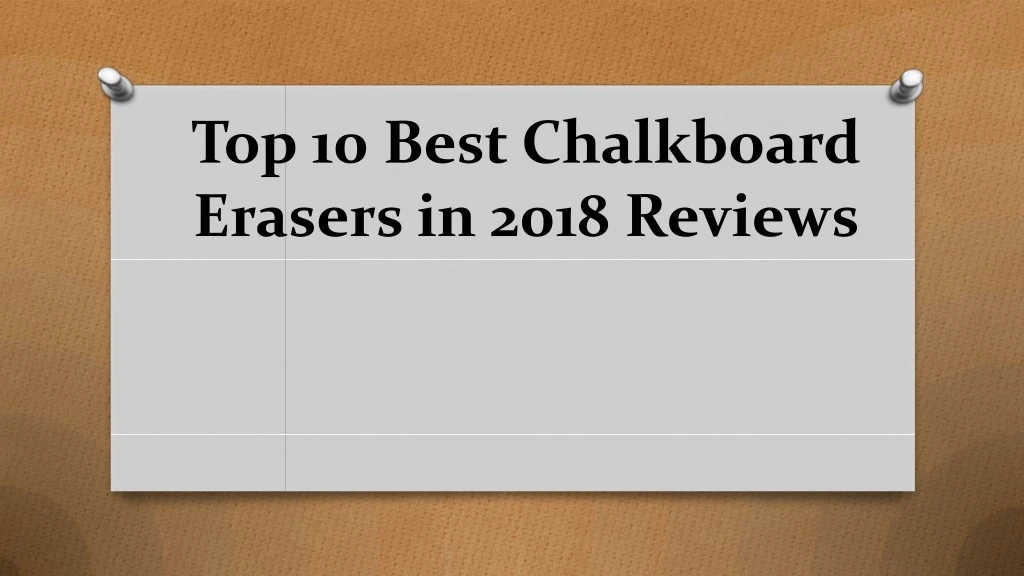top 10 best chalkboard erasers in 2018 reviews