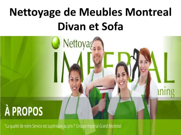 Nettoyage de Meubles Montreal Divan et Sofa