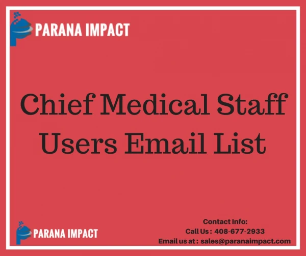 Chief Medical Staff Users Email List| Chief Medica Lists in USA