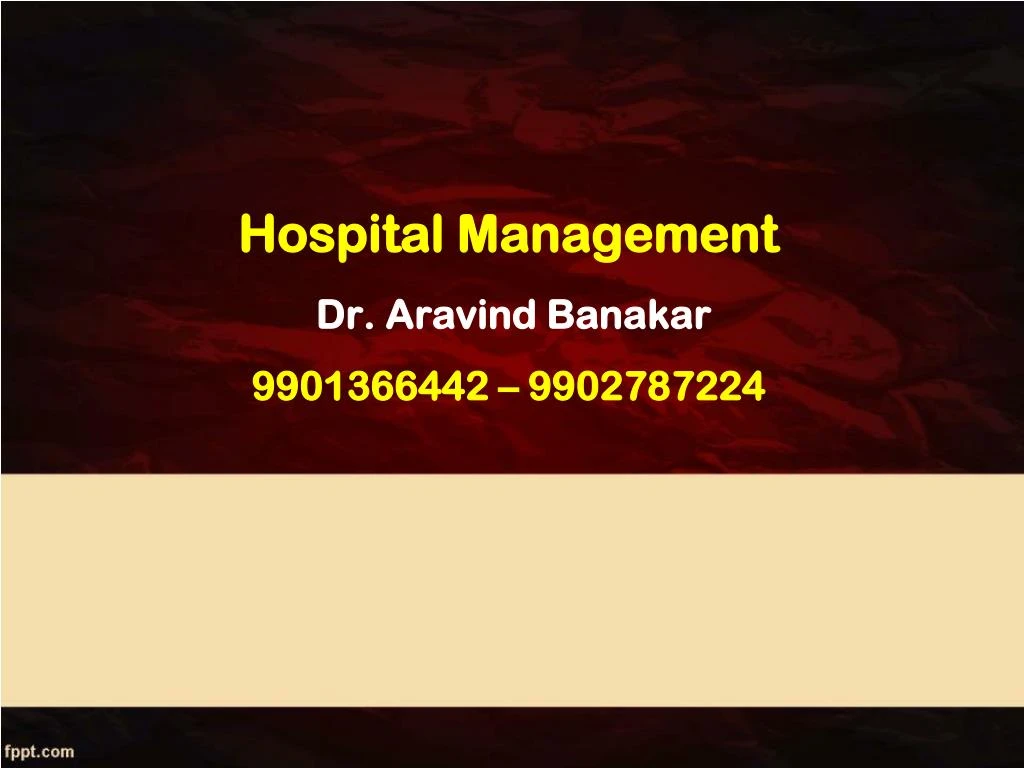 hospital management dr aravind banakar 9901366442 9902787224